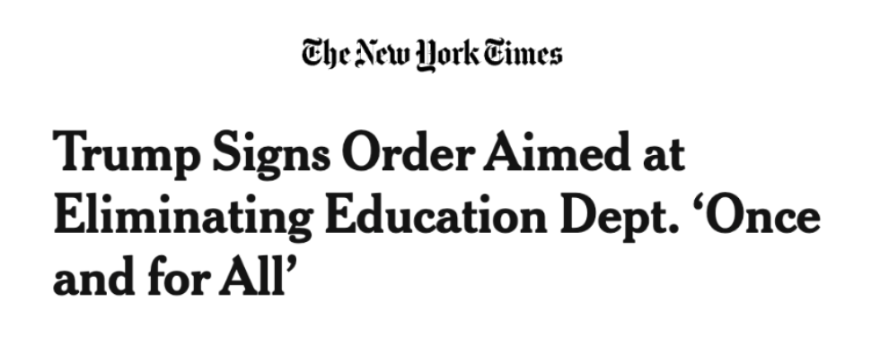 NYT: Trump signs order aimed at eliminating Education Department "once and for all"