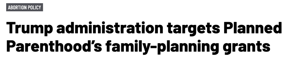 Trump administration targets Planned Parenthood's family-planning grants